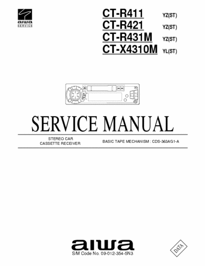 AIWA CT-R411 car audio (23 pag) - mech. CDS-363AG1-A  - mod. R421, R431M, X4310M.